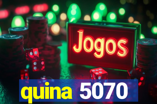 quina 5070